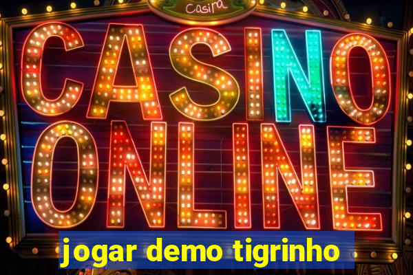 jogar demo tigrinho